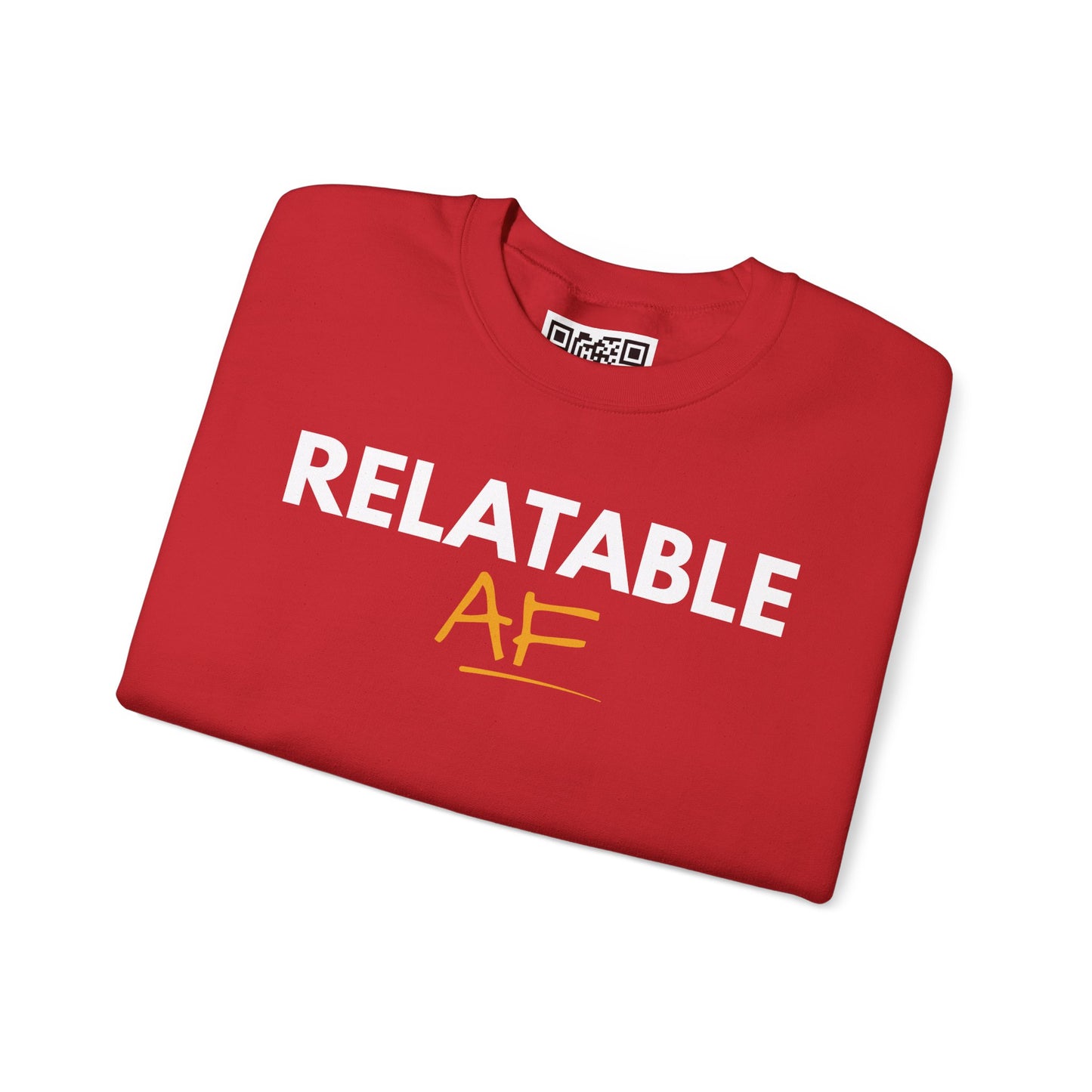 Relatable AF Crewneck Unisex Sweatshirt