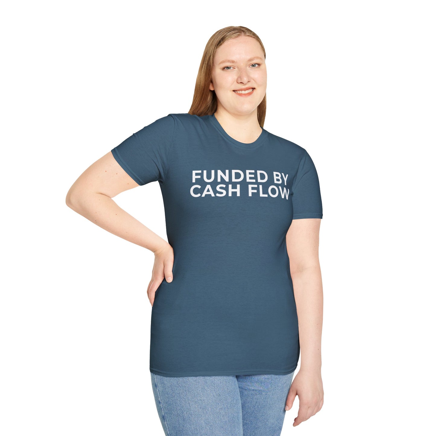 Funded by Cash Flow Unisex T-Shirt