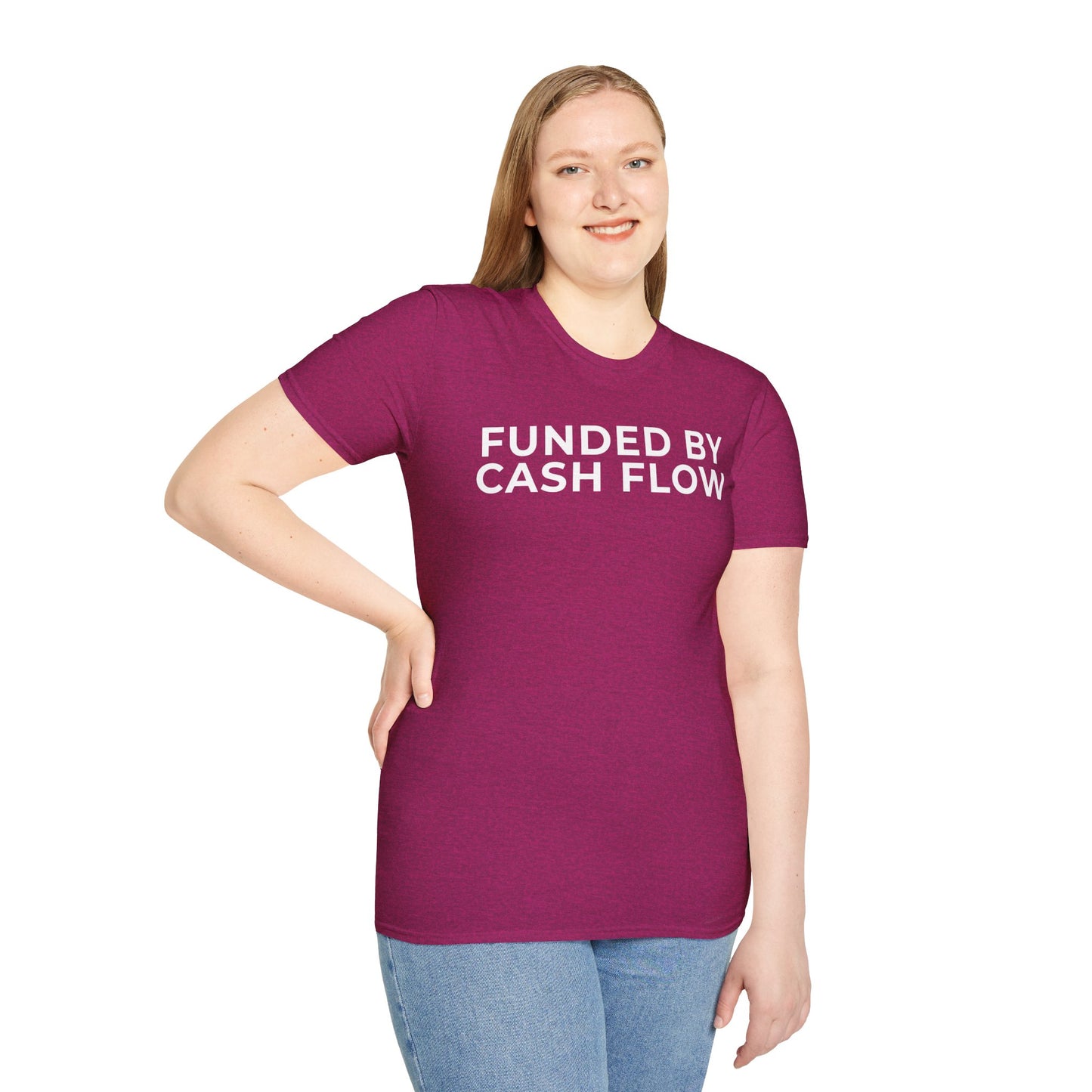 Funded by Cash Flow Unisex T-Shirt
