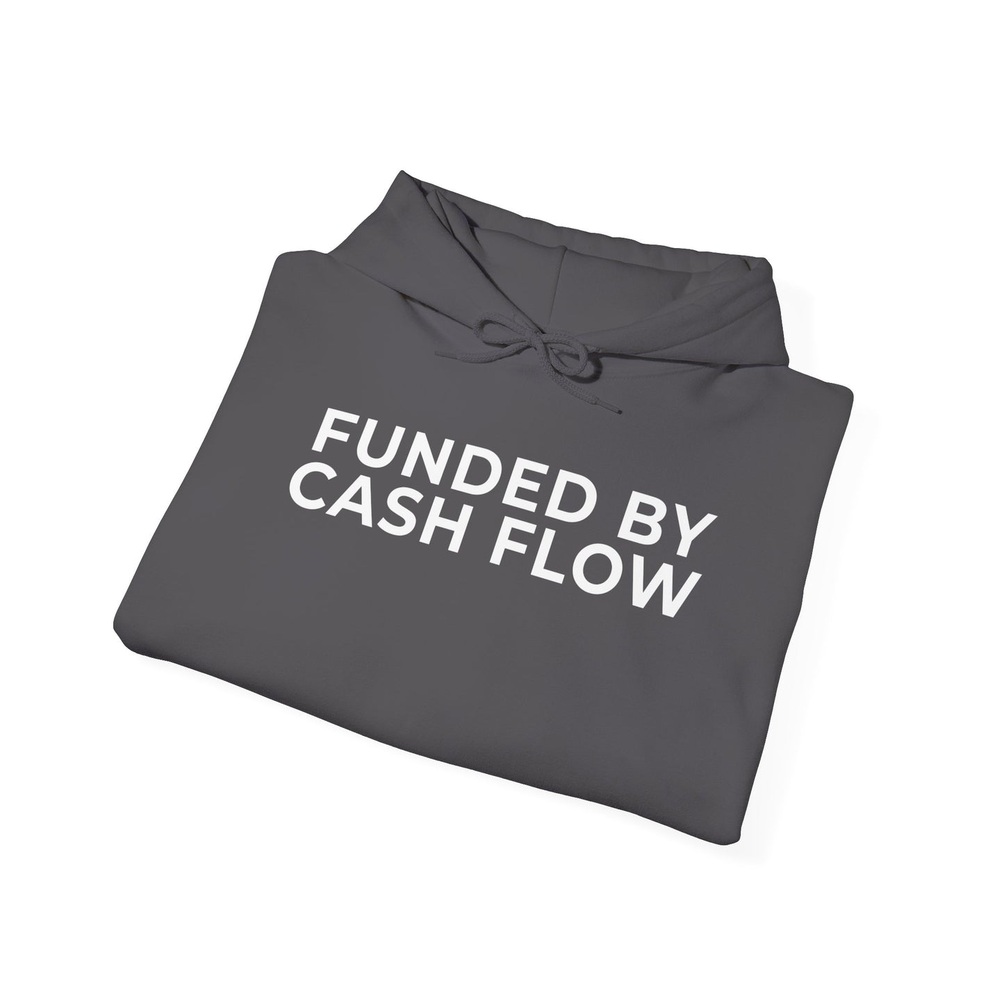 Funded by Cash Flow Unisex Hoodie