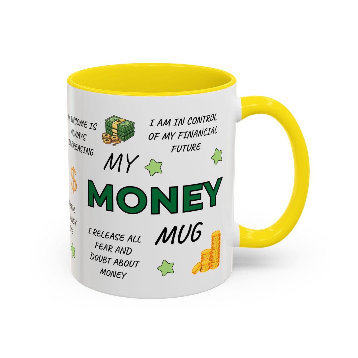 My Money Mug Coffee Mug