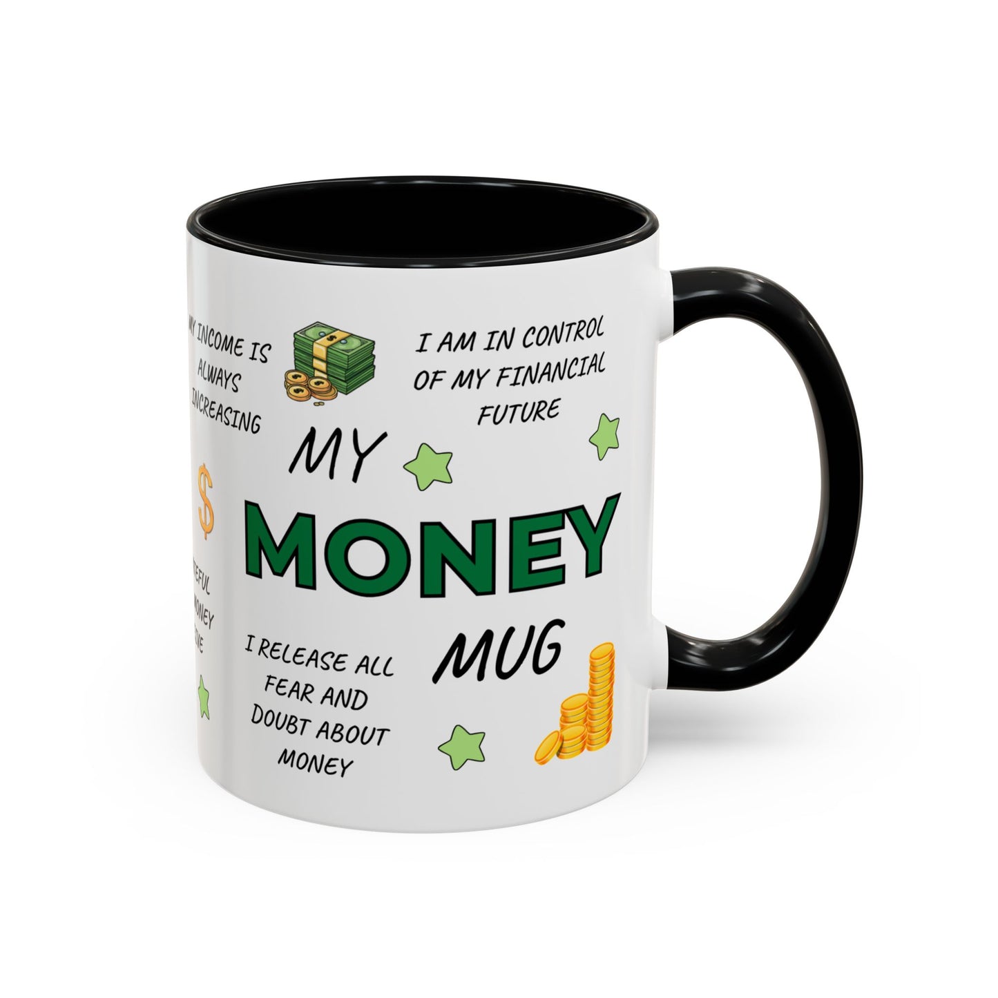 My Money Mug Coffee Mug
