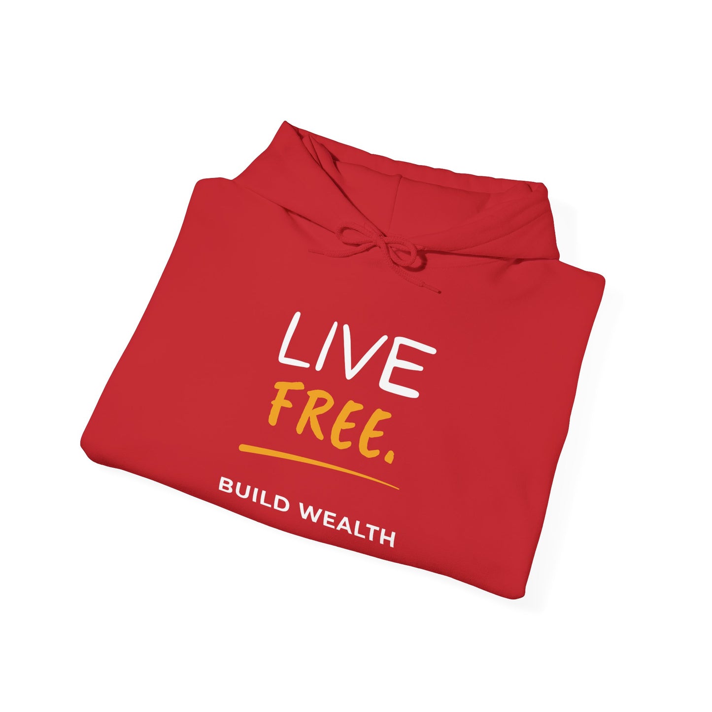 Live Free Build Wealth Unisex Hoodie