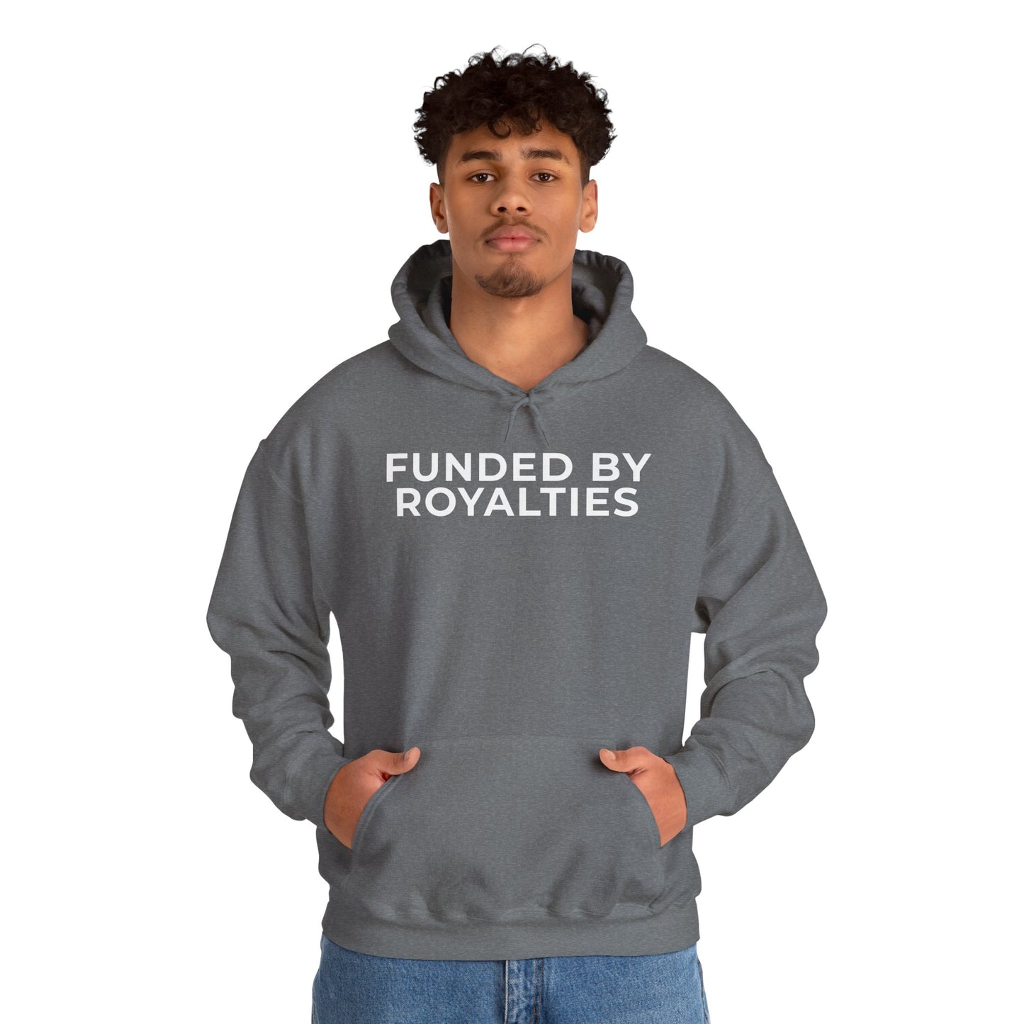 Funded by Royalties Unisex Hoodie