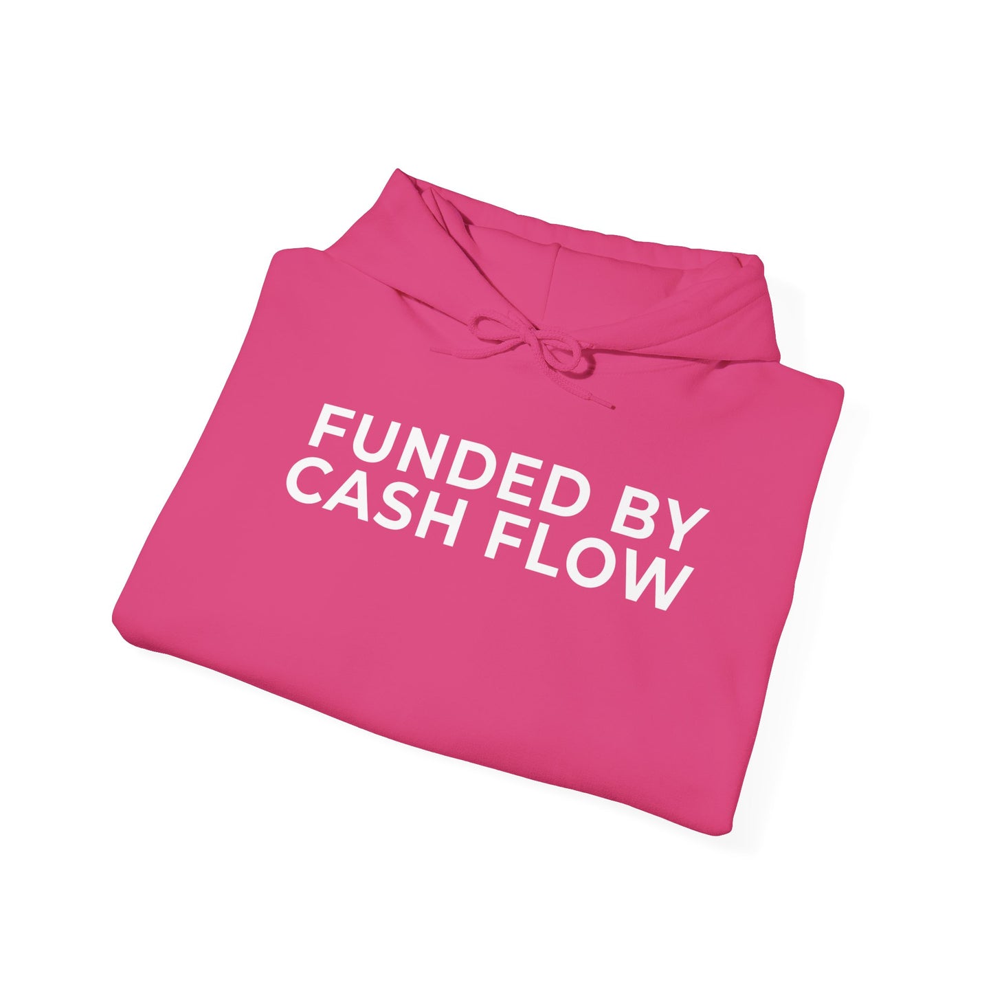 Funded by Cash Flow Unisex Hoodie