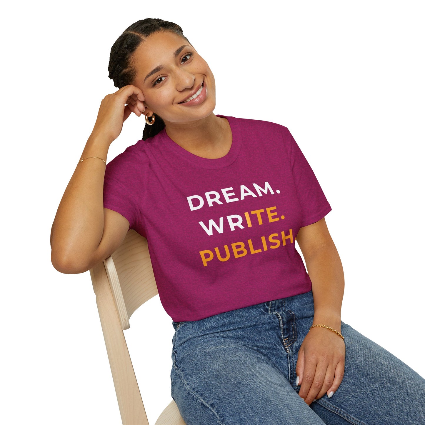 Dream Write Publish Unisex T-Shirt