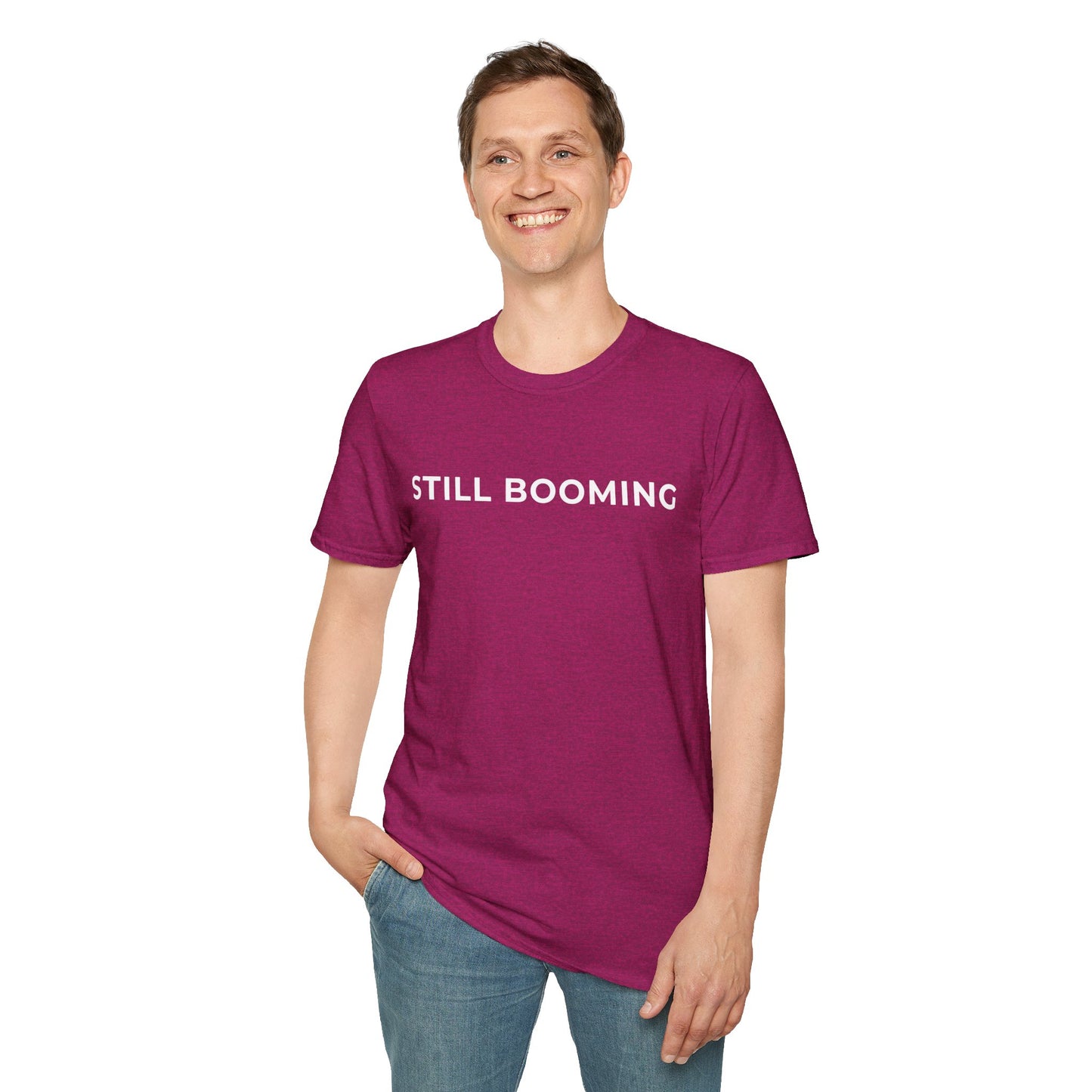 Still Booming Unisex T-Shirt