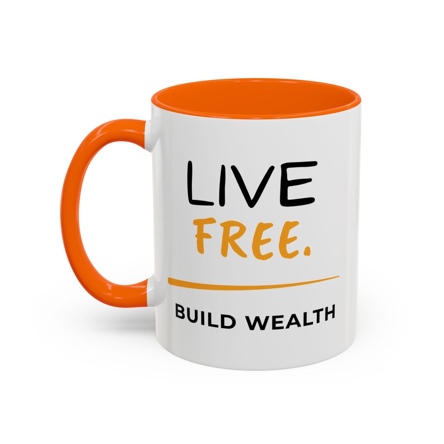 Live Free Build Wealth Accent Coffee Mug