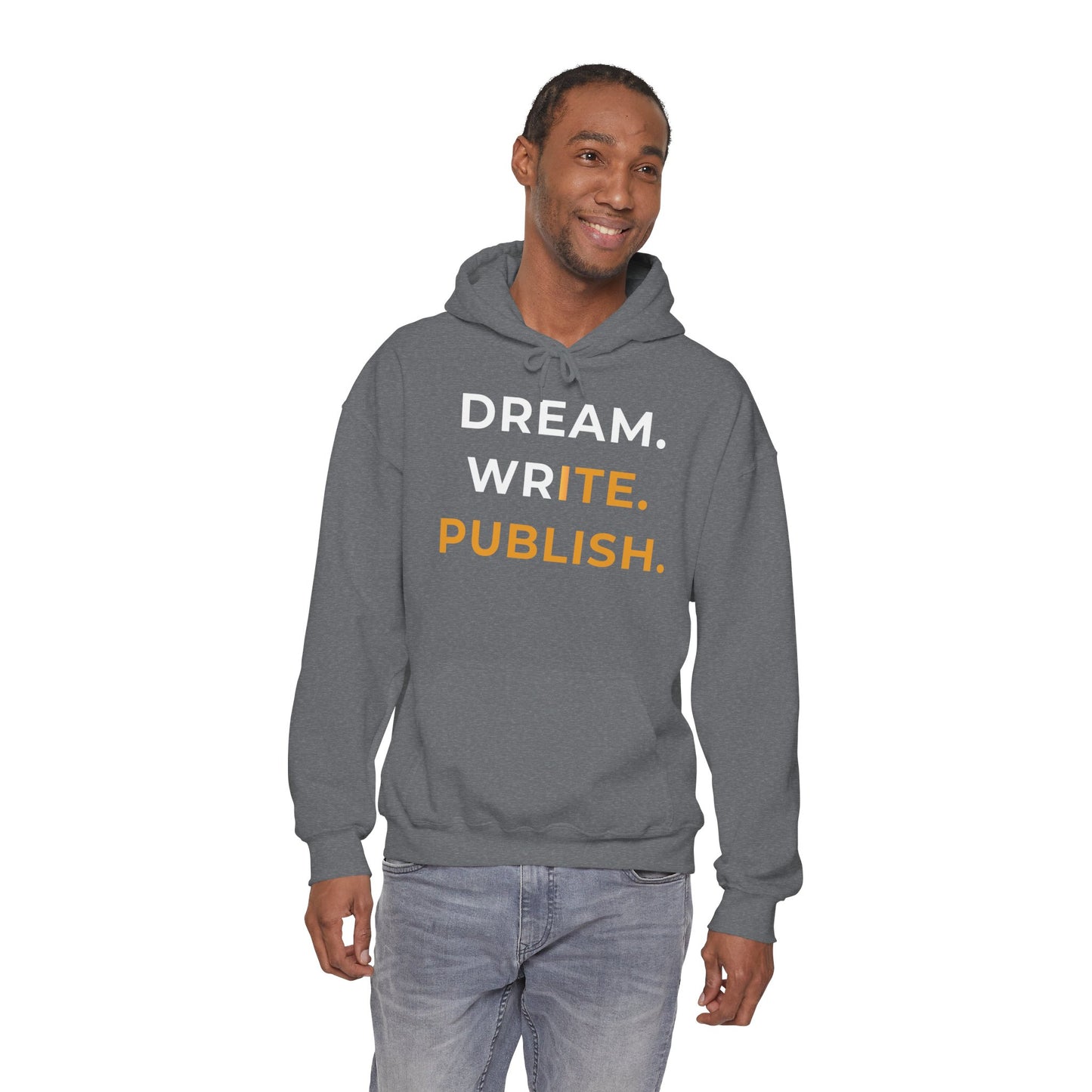Dream Write Publish Unisex Hoodie