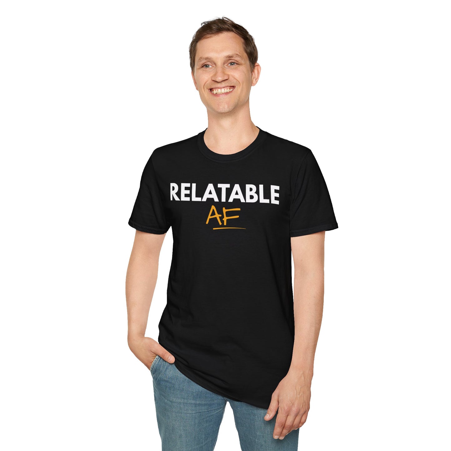 Relatable AF Unisex T-Shirt