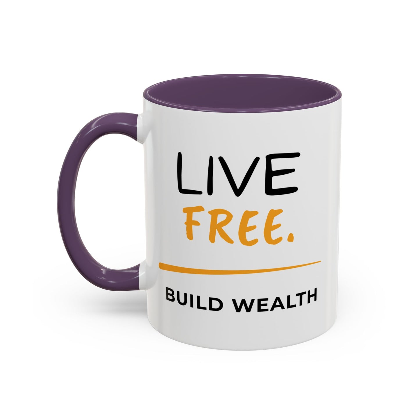 Live Free Build Wealth Accent Coffee Mug