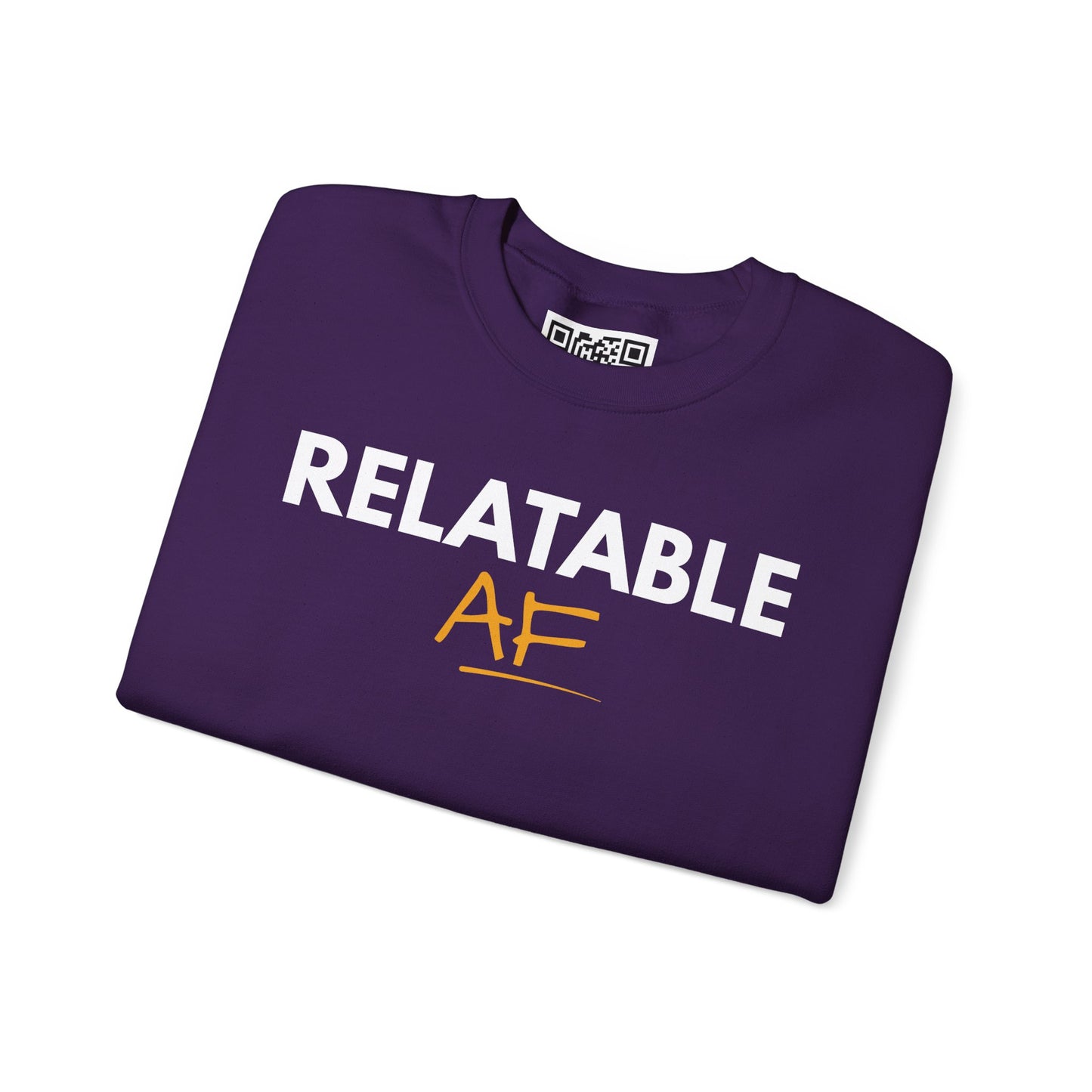 Relatable AF Crewneck Unisex Sweatshirt