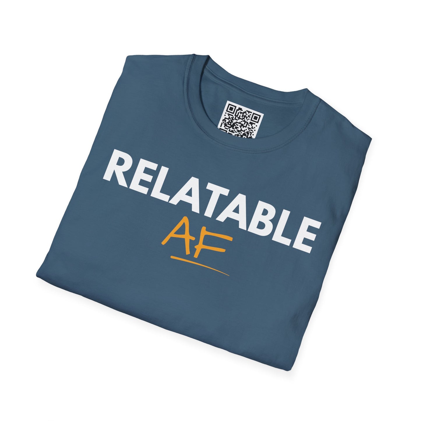 Relatable AF Unisex T-Shirt