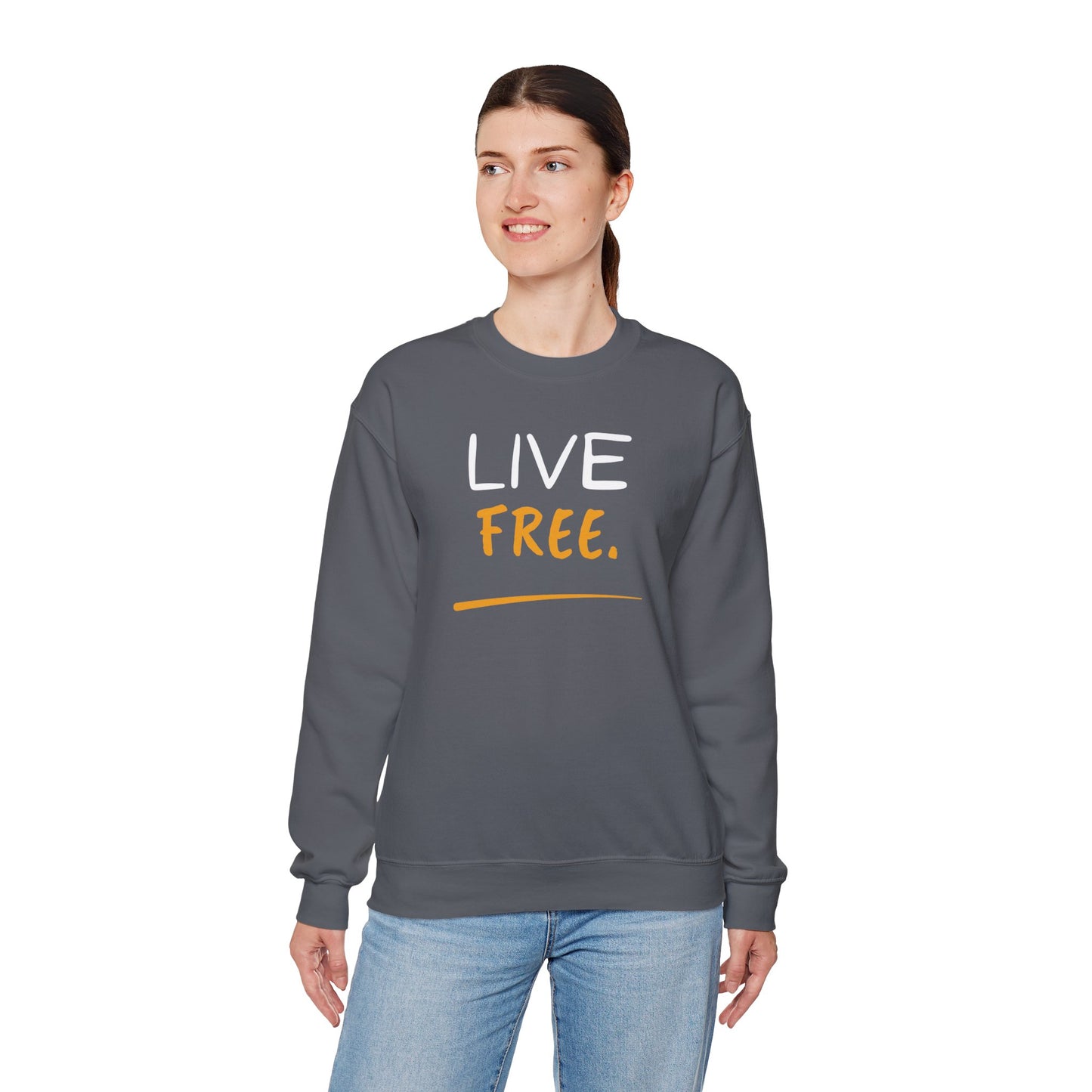 Live Free Unisex Crewneck Sweatshirt