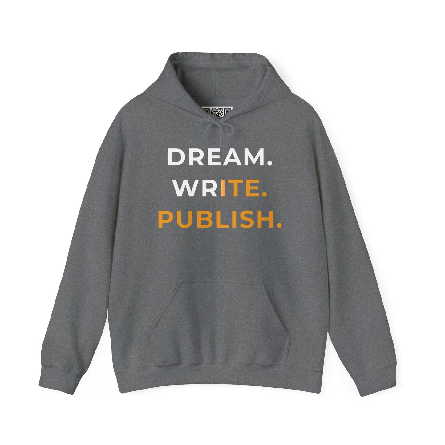 Dream Write Publish Unisex Hoodie
