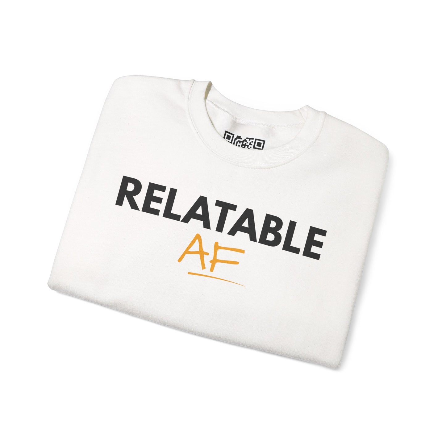 Relatable AF Crewneck Unisex Sweatshirt