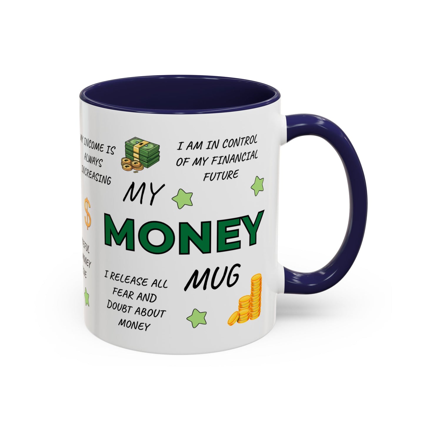 My Money Mug Coffee Mug