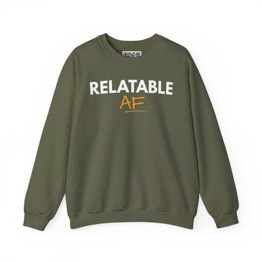 Relatable AF Crewneck Unisex Sweatshirt