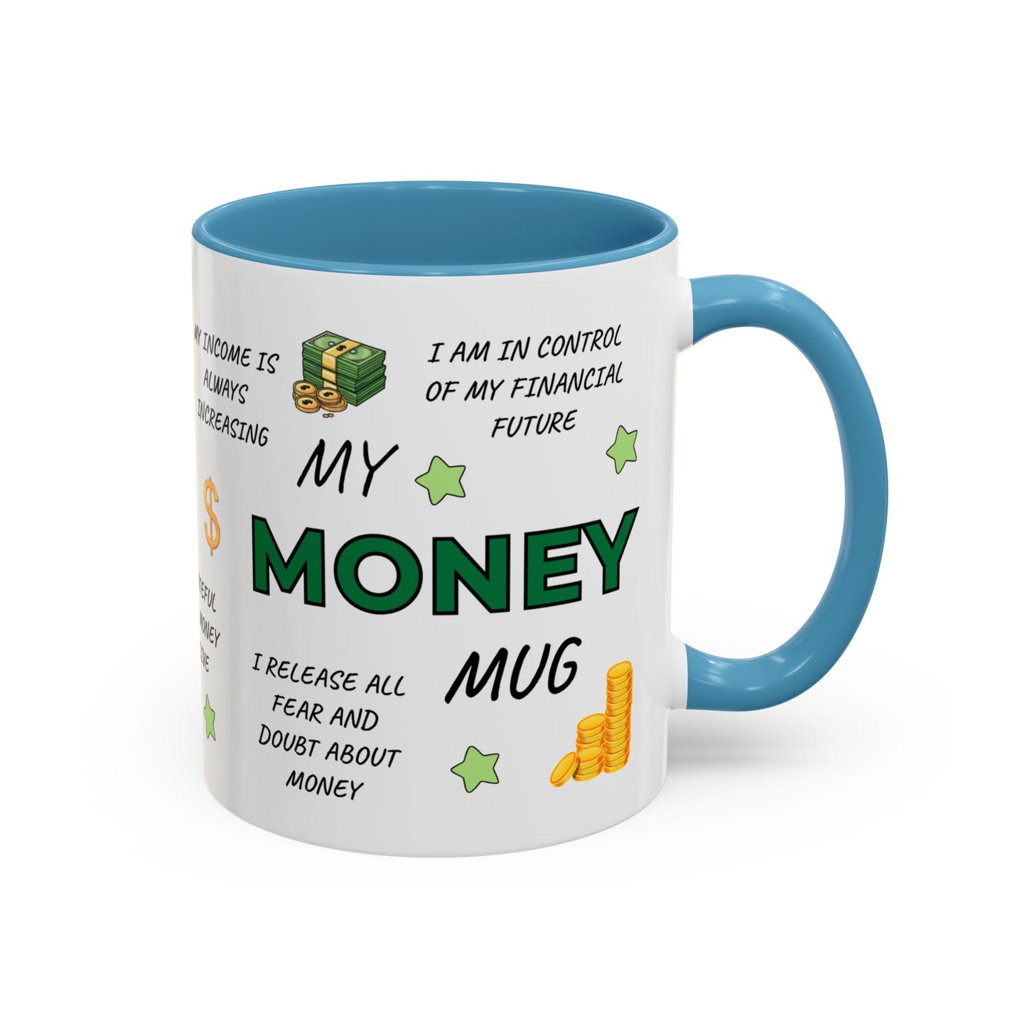My Money Mug Coffee Mug