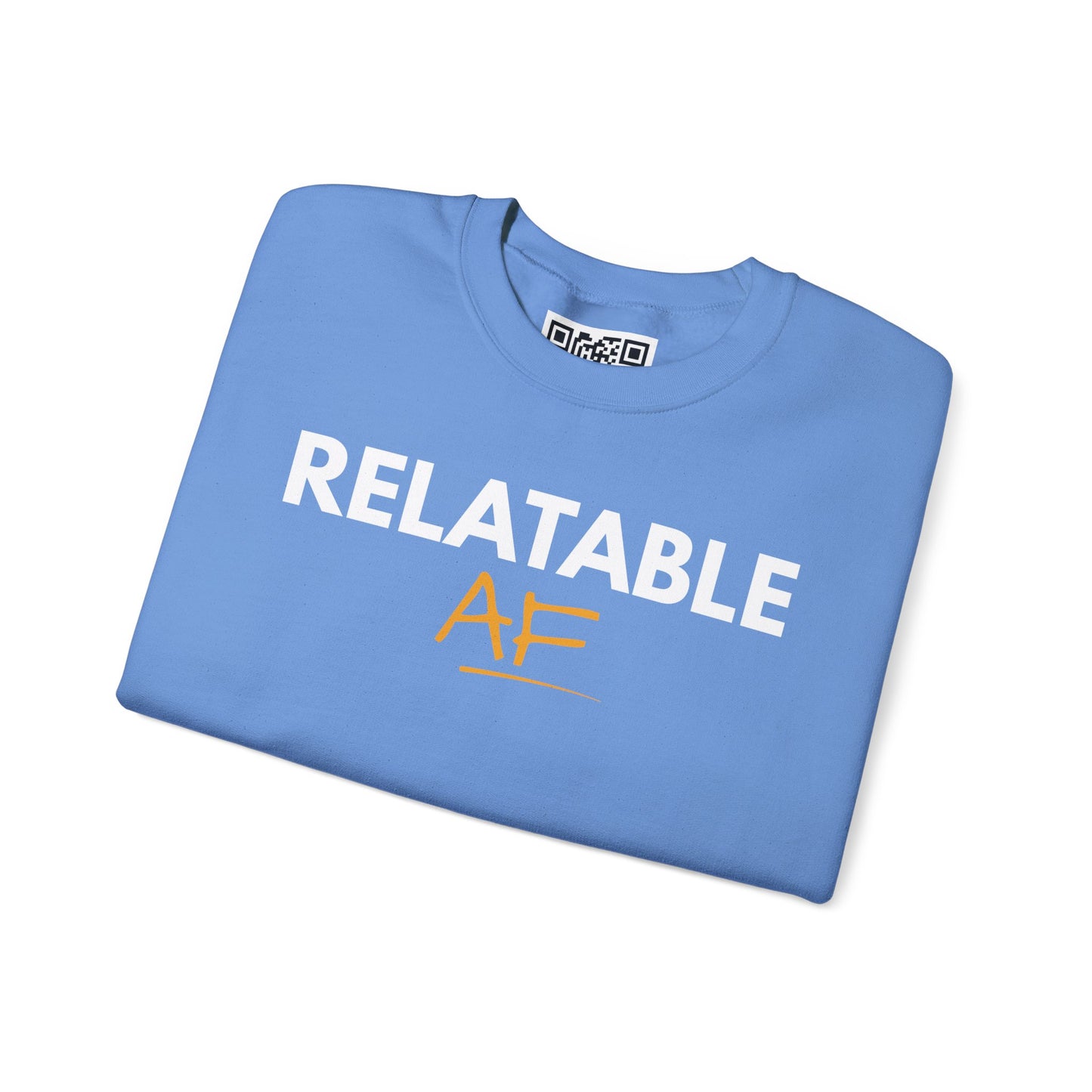 Relatable AF Crewneck Unisex Sweatshirt