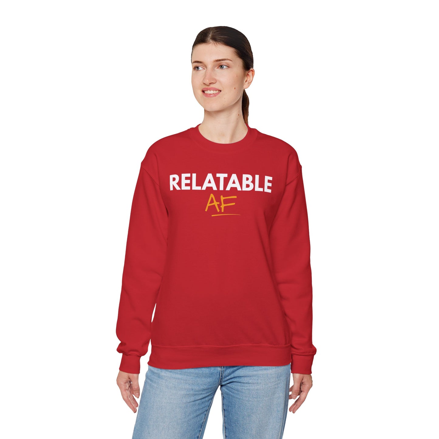 Relatable AF Crewneck Unisex Sweatshirt
