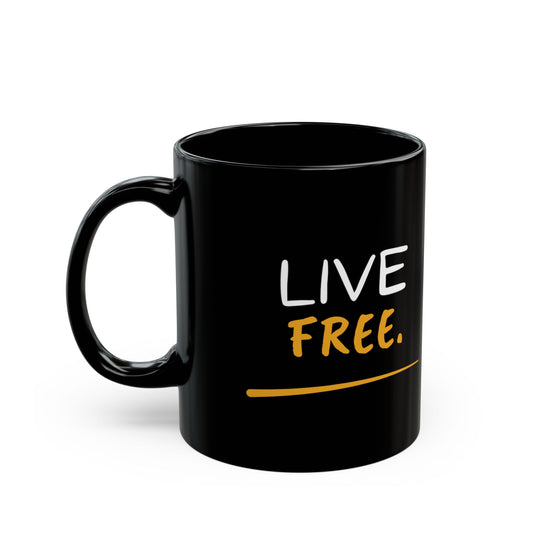 Live Free Coffee Mug