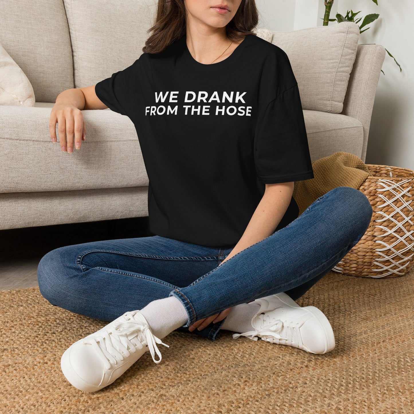 We Drank From the Hose Unisex T-Shirt