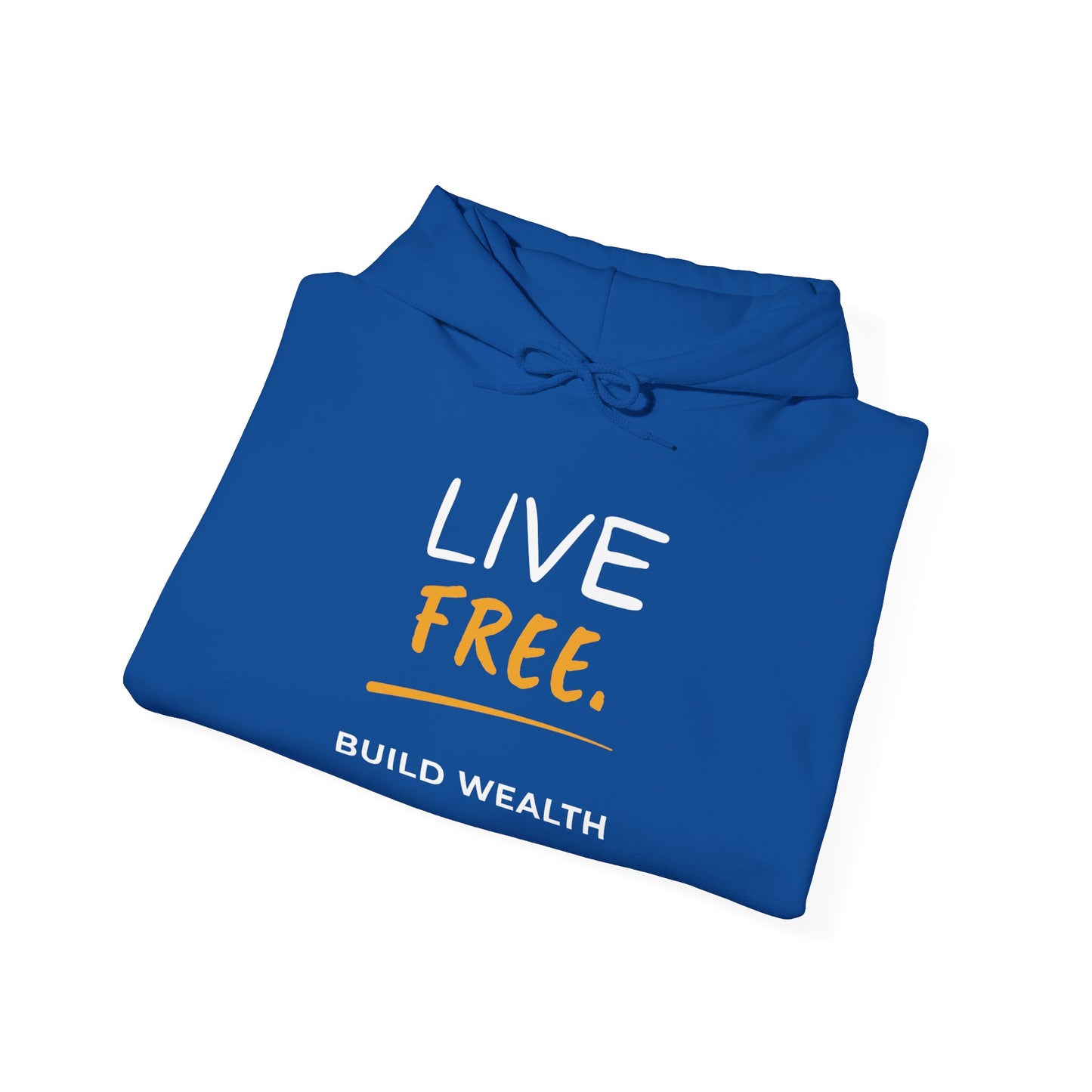 Live Free Build Wealth Unisex Hoodie