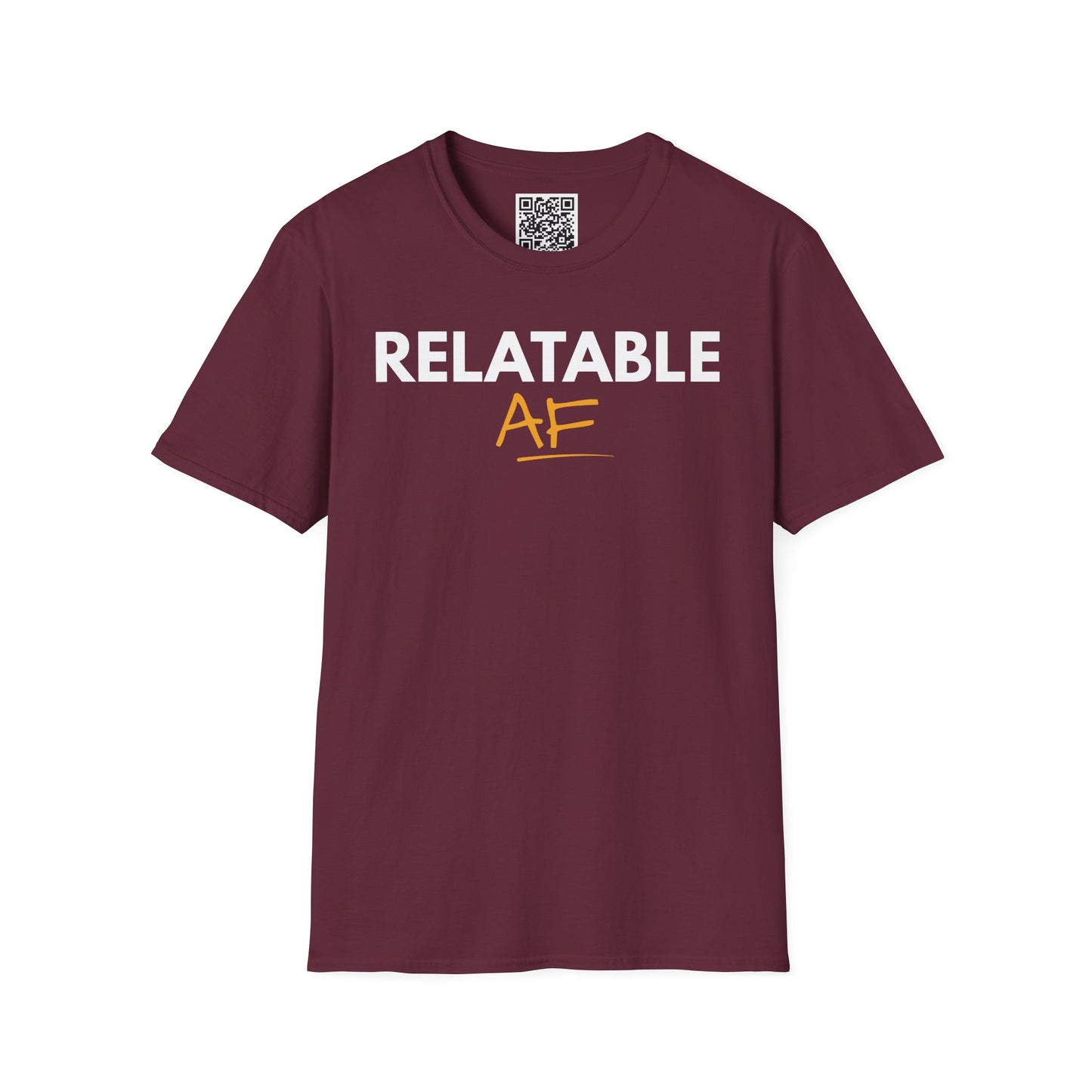 Relatable AF Unisex T-Shirt