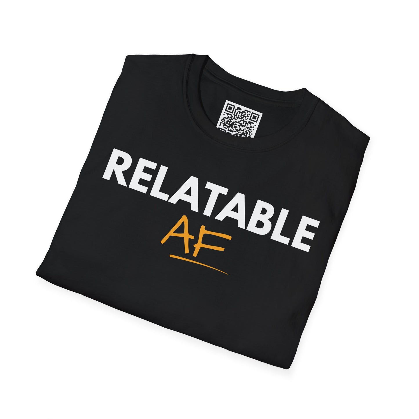 Relatable AF Unisex T-Shirt