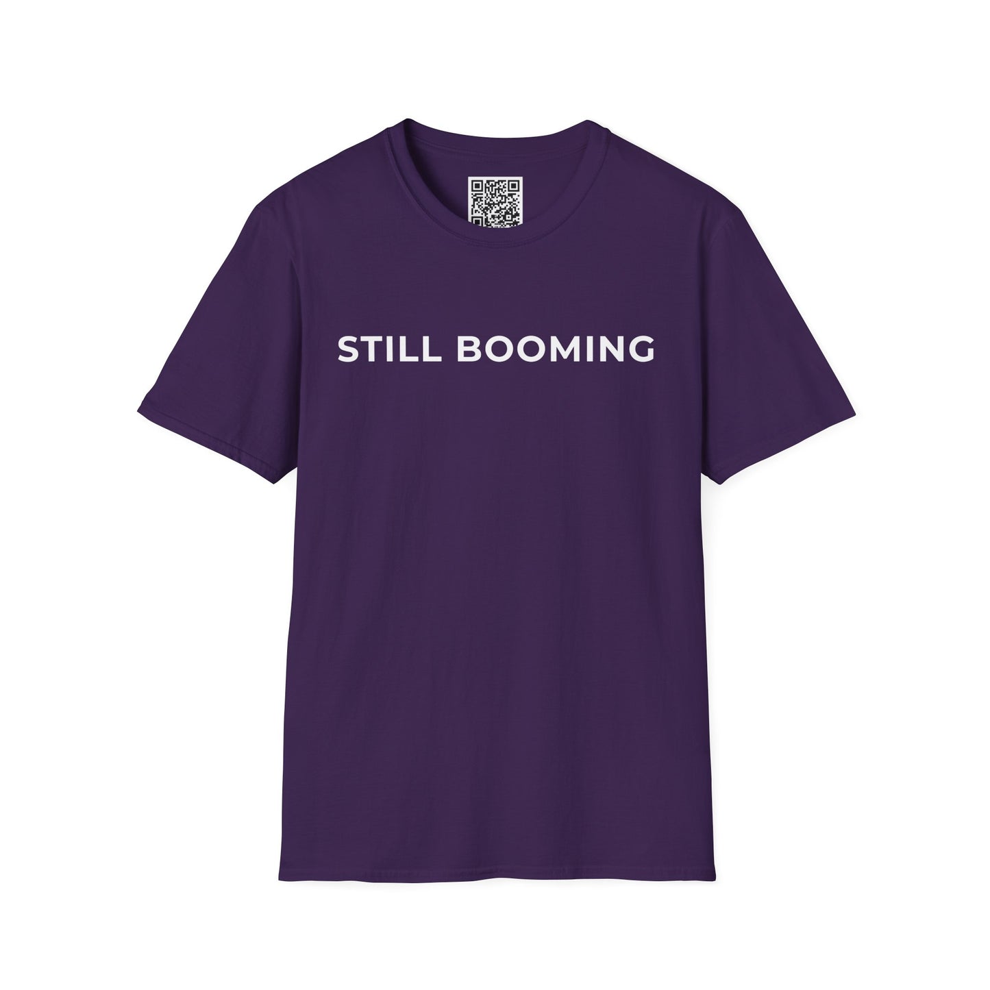 Still Booming Unisex T-Shirt
