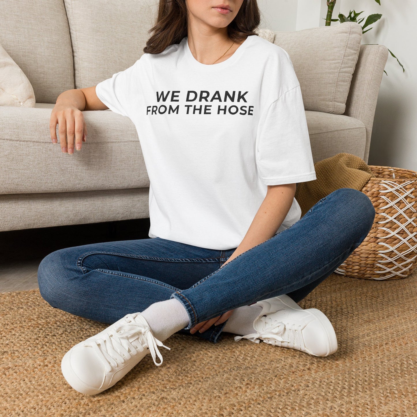 We Drank From the Hose Unisex T-Shirt