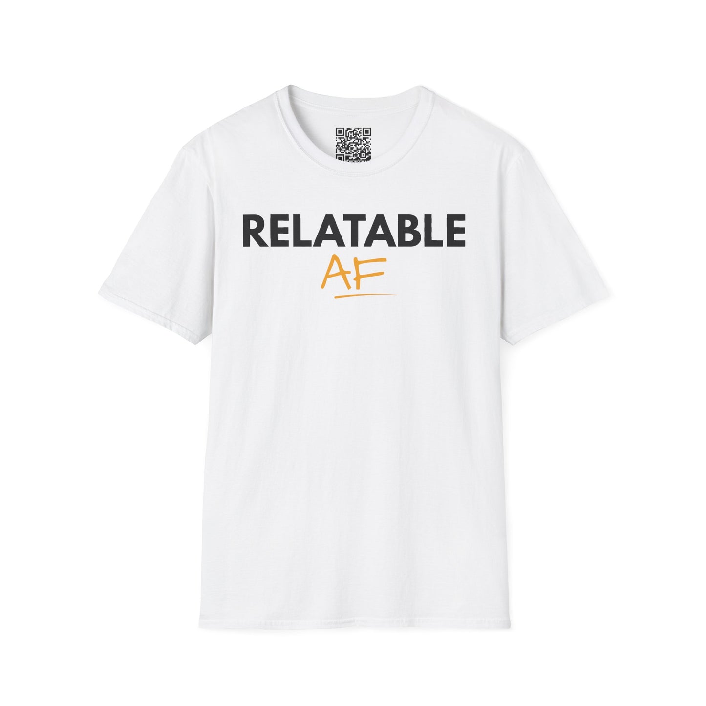 Relatable AF Unisex T-Shirt
