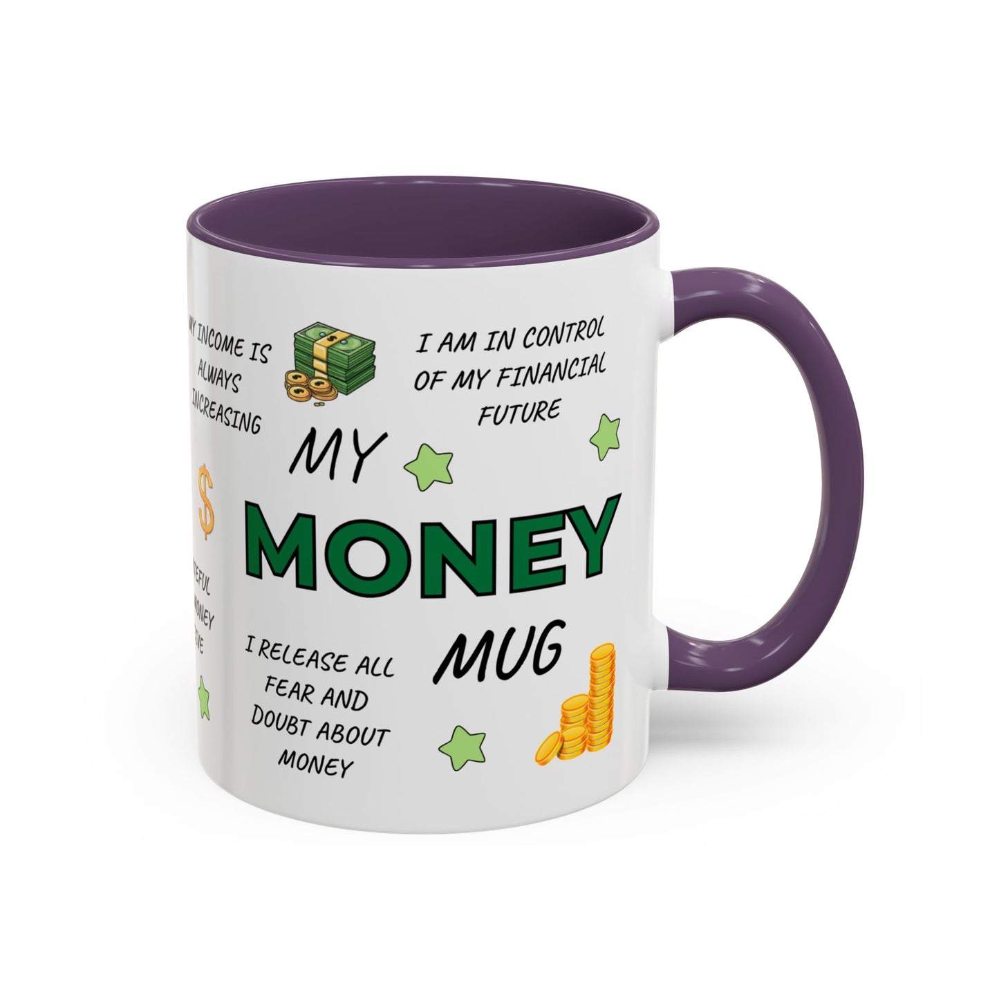 My Money Mug Coffee Mug