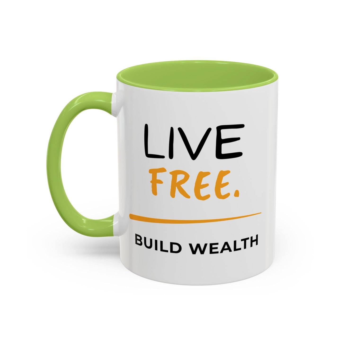 Live Free Build Wealth Accent Coffee Mug