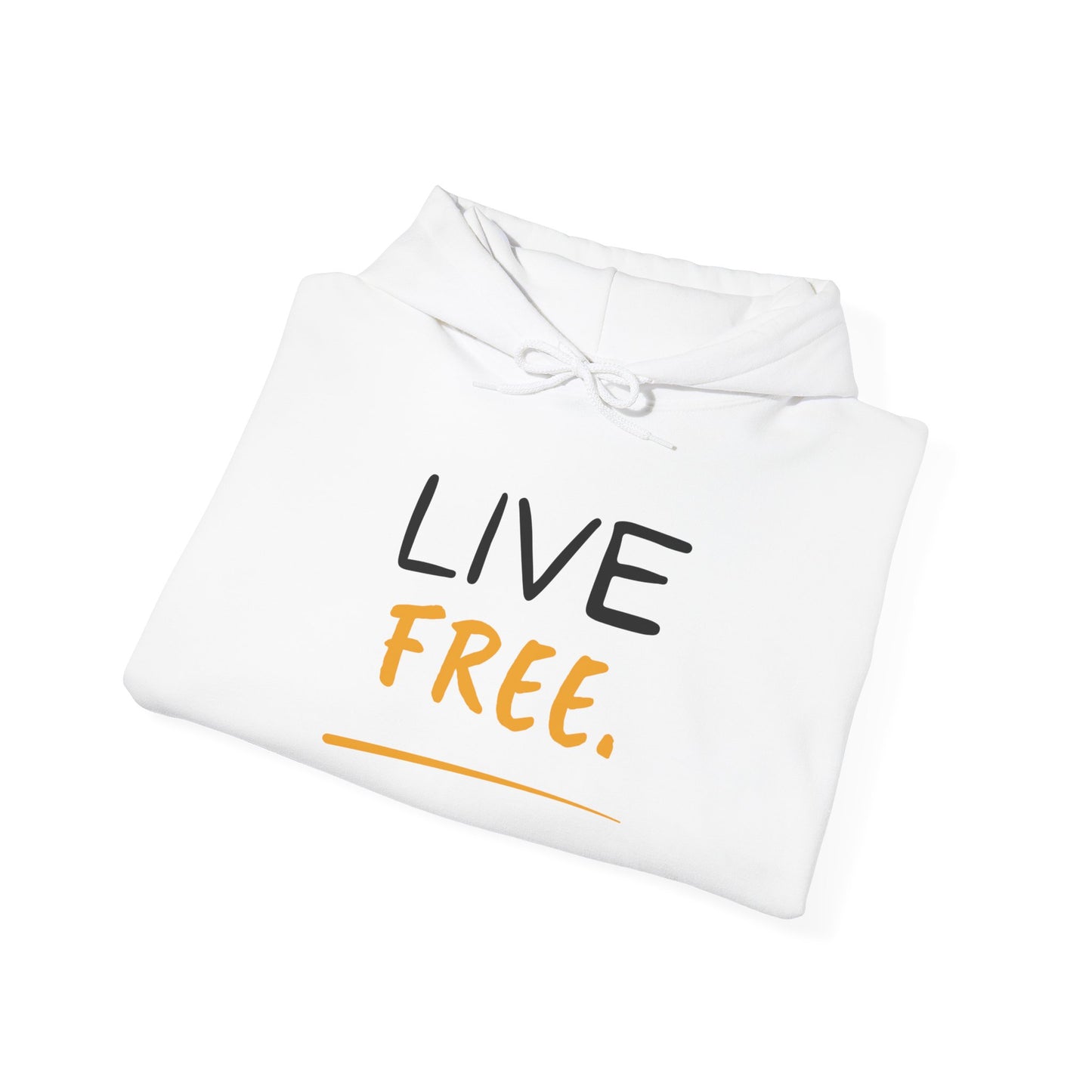 Live Free Unisex Hoodie