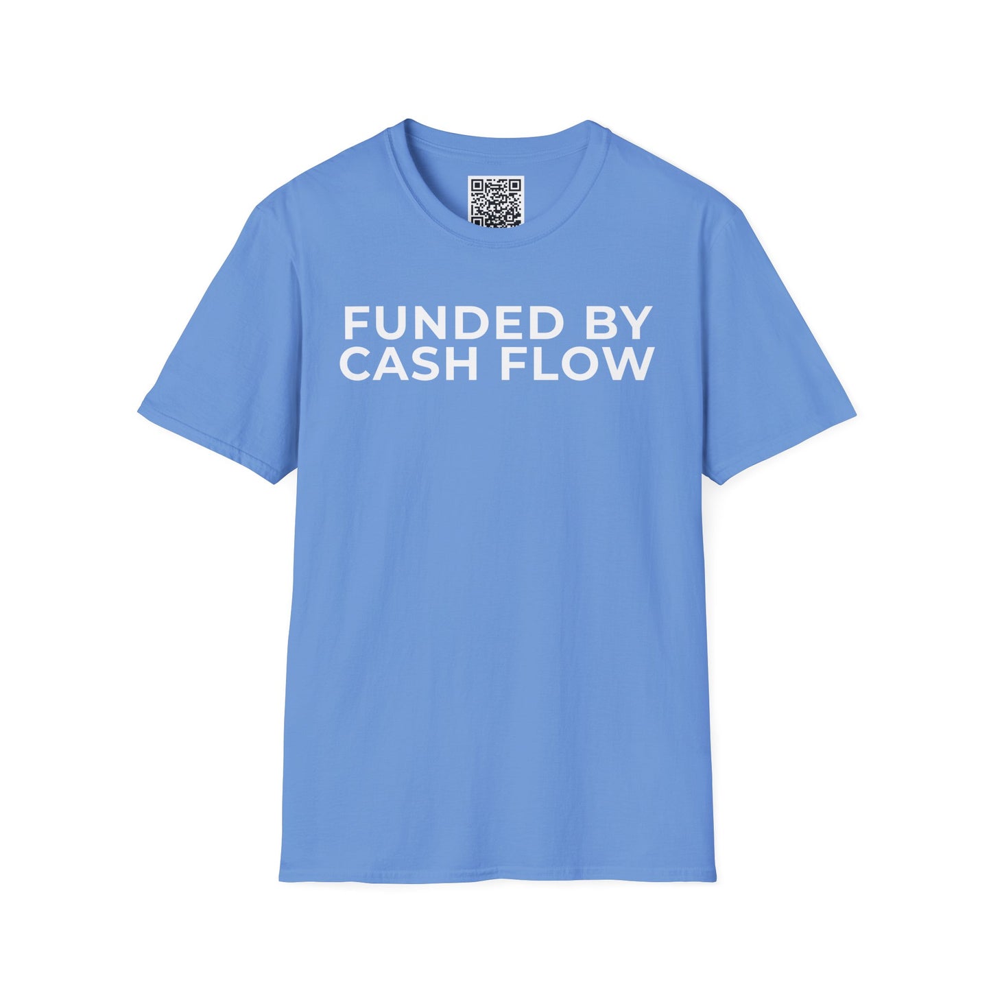 Funded by Cash Flow Unisex T-Shirt