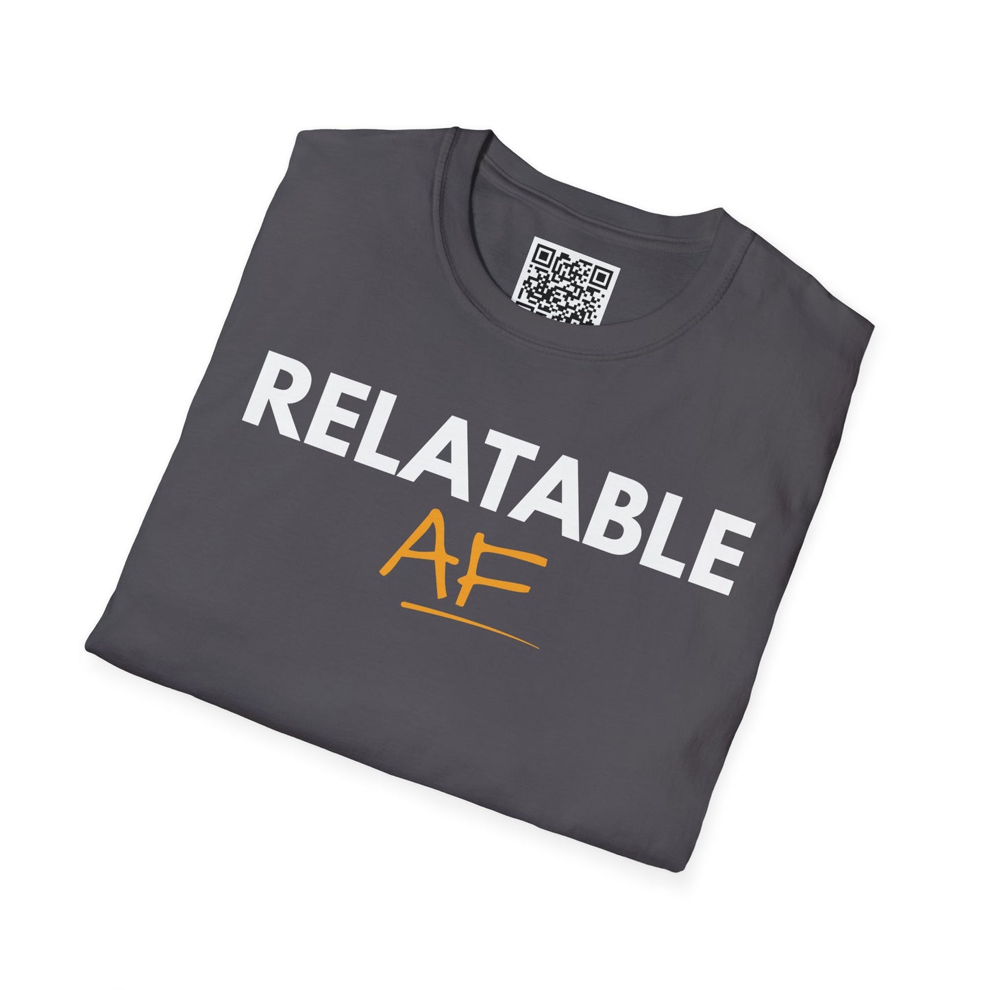 Relatable AF Unisex T-Shirt