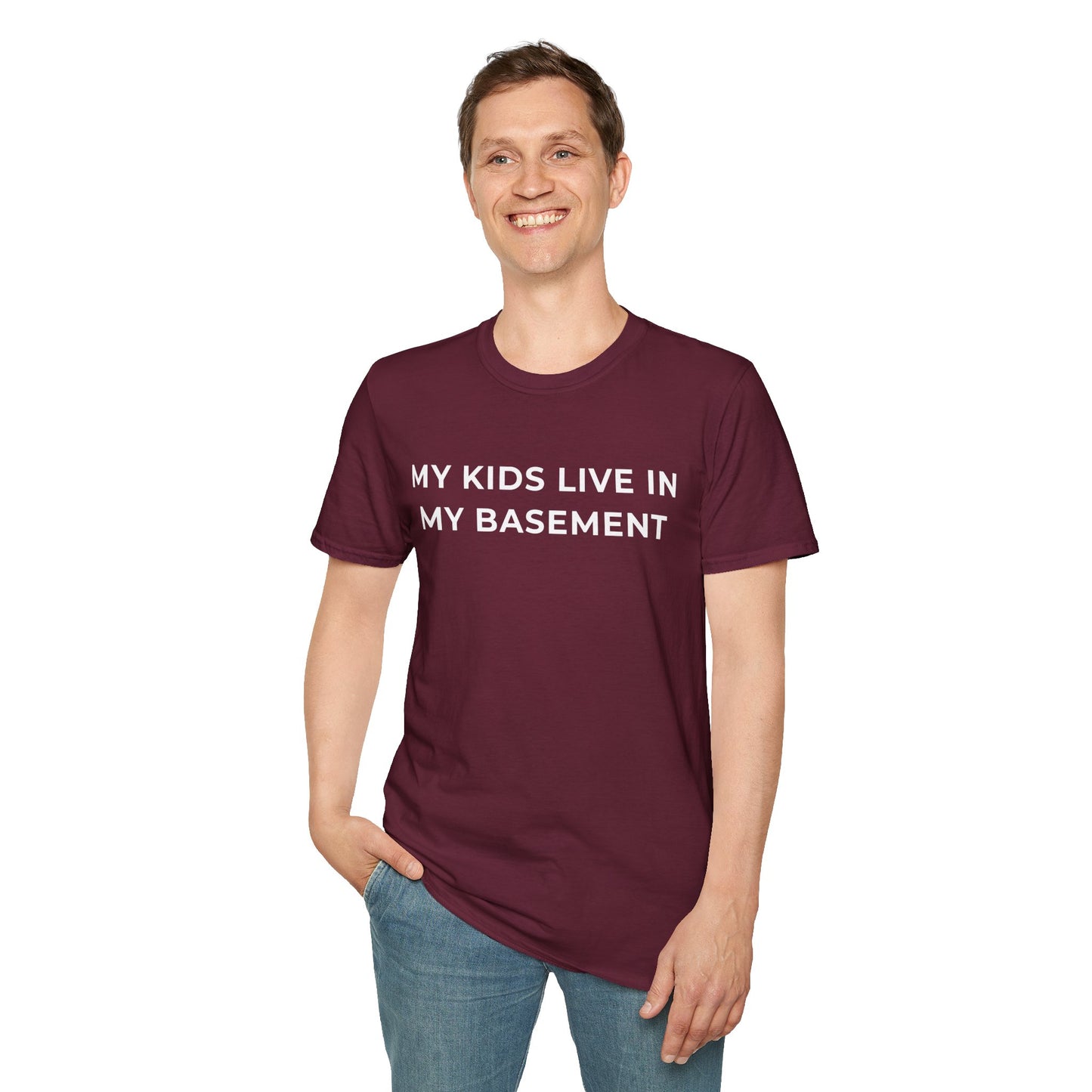 My Kids Live in My Basement Unisex T-Shirt