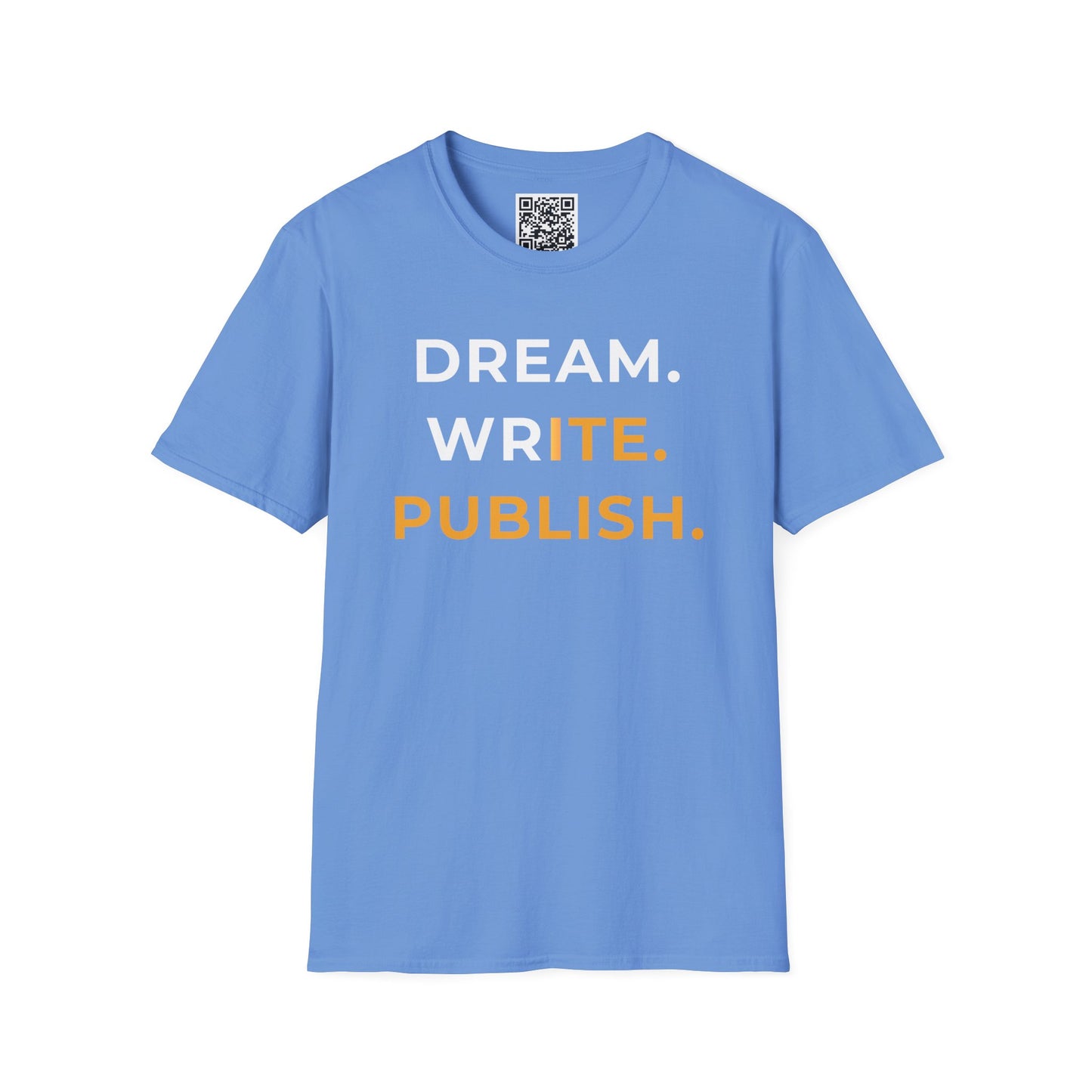 Dream Write Publish Unisex T-Shirt