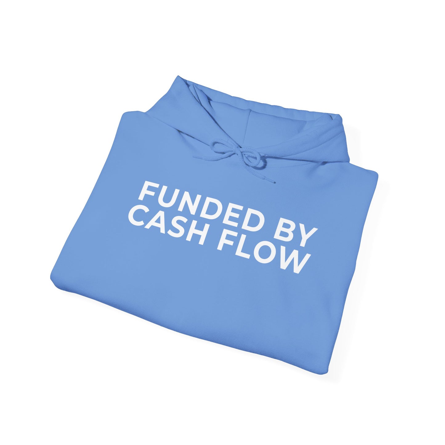 Funded by Cash Flow Unisex Hoodie