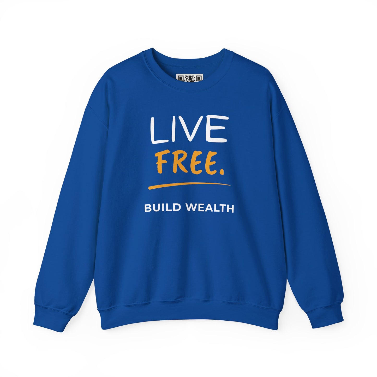 Live Free Build Wealth Unisex Crewneck Sweatshirt