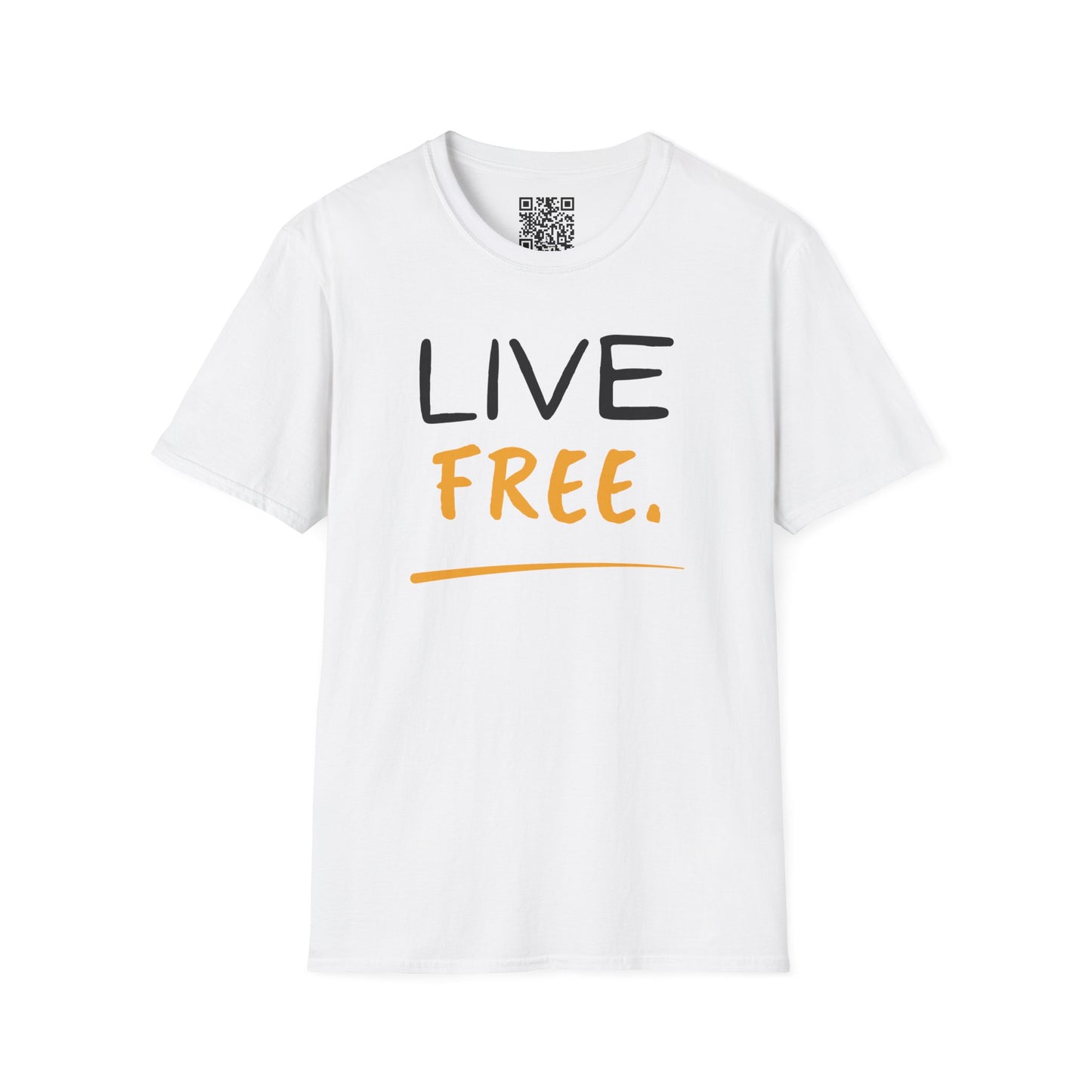 Live Free Unisex T-Shirt