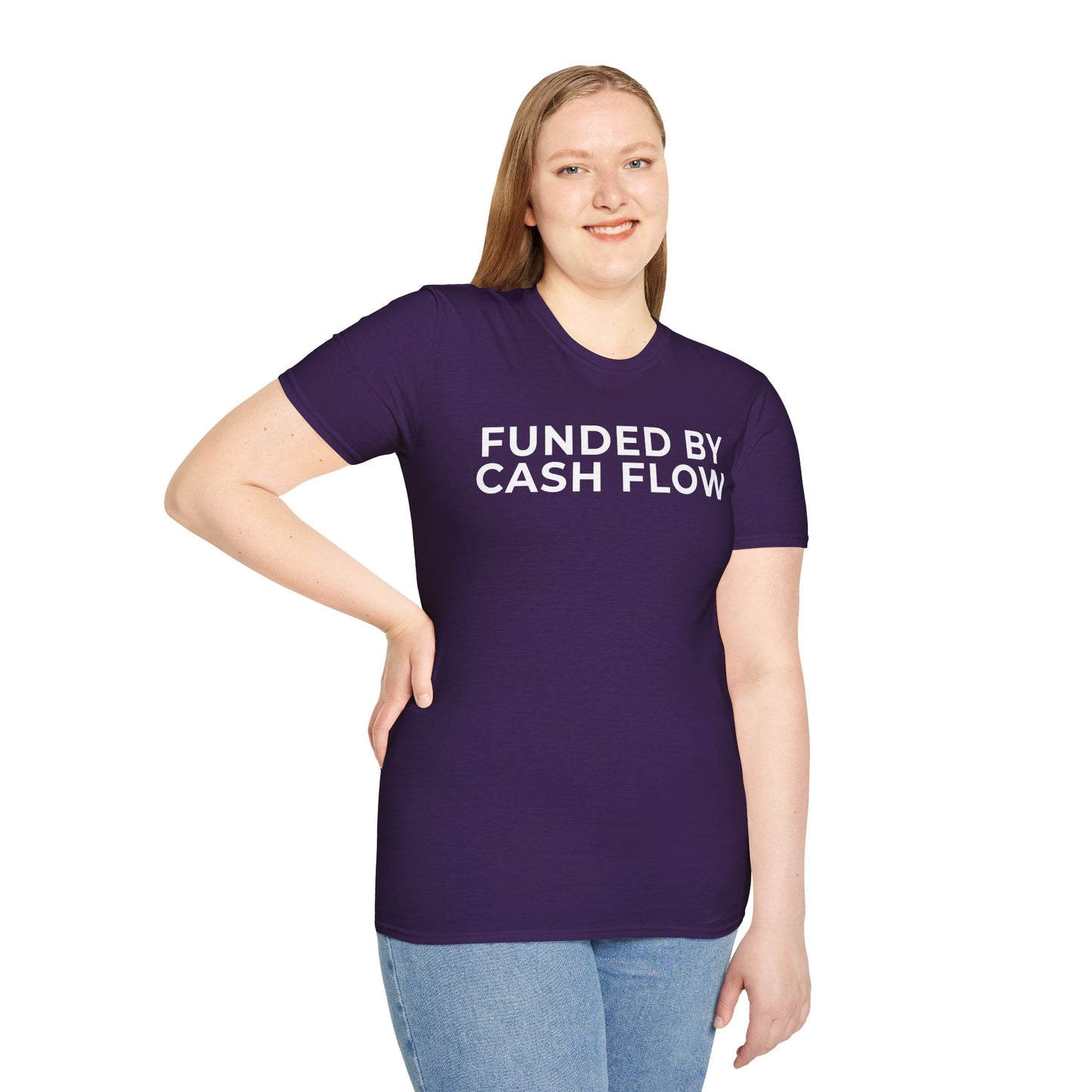 Funded by Cash Flow Unisex T-Shirt