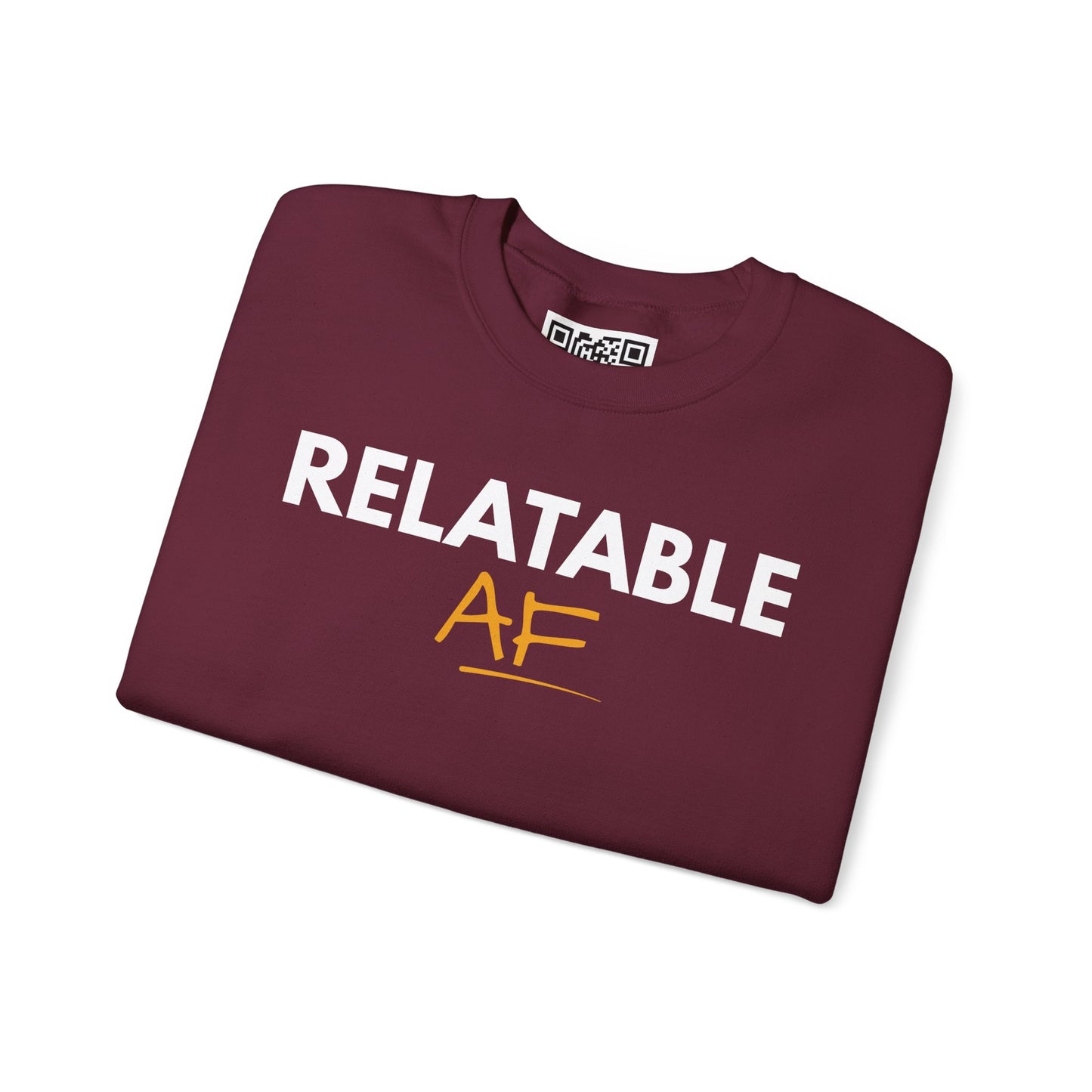 Relatable AF Crewneck Unisex Sweatshirt