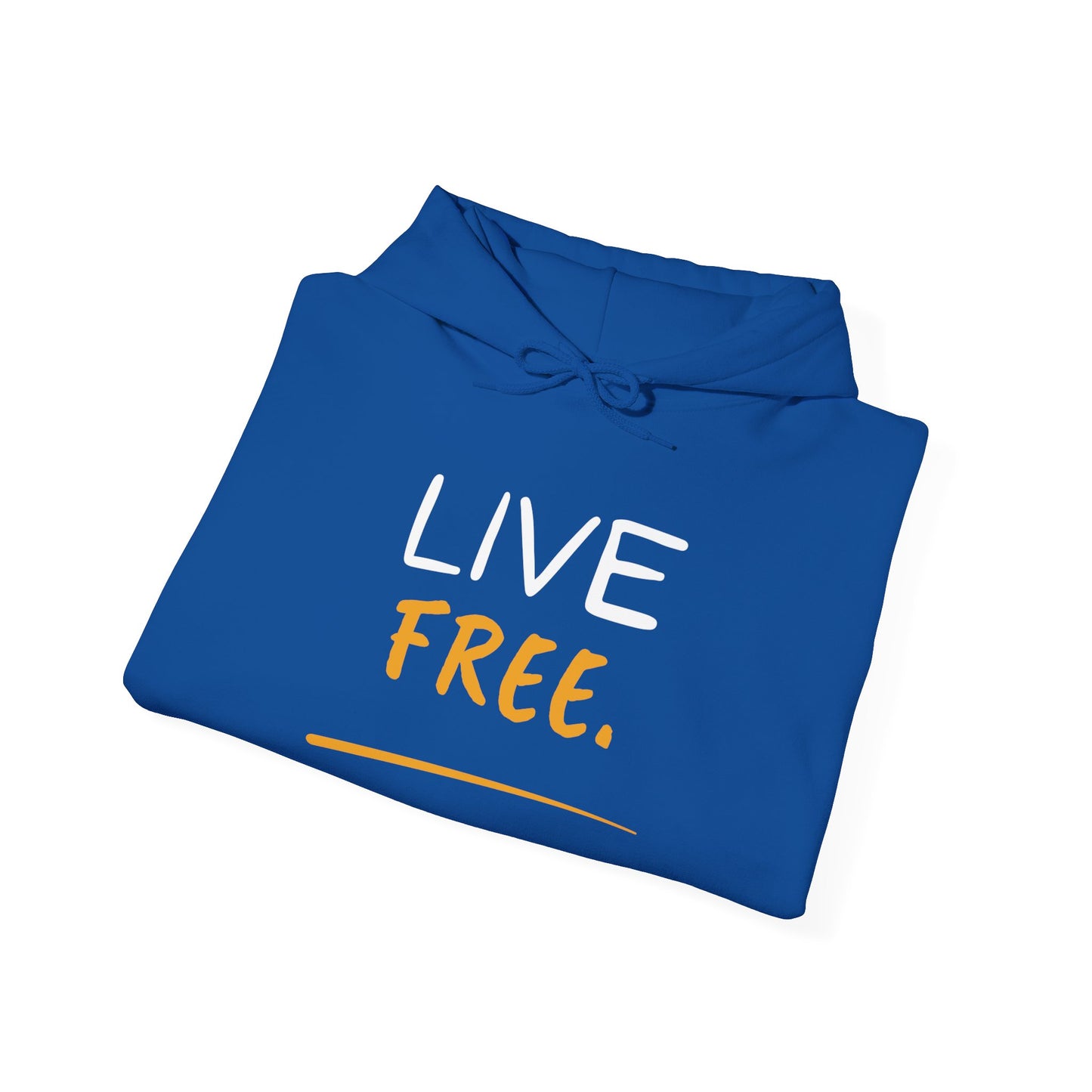 Live Free Unisex Hoodie