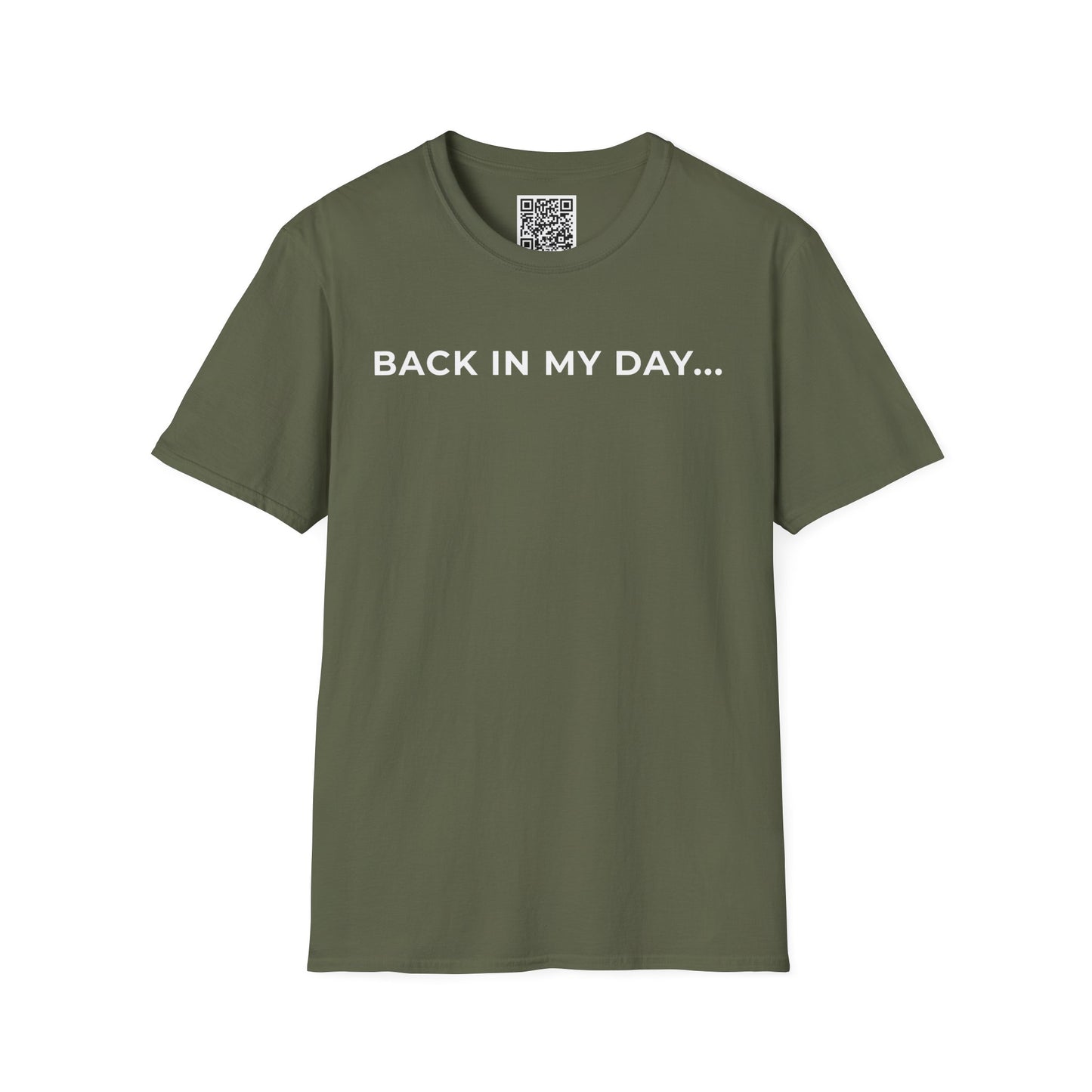 Back in My Day... Unisex T-Shirt
