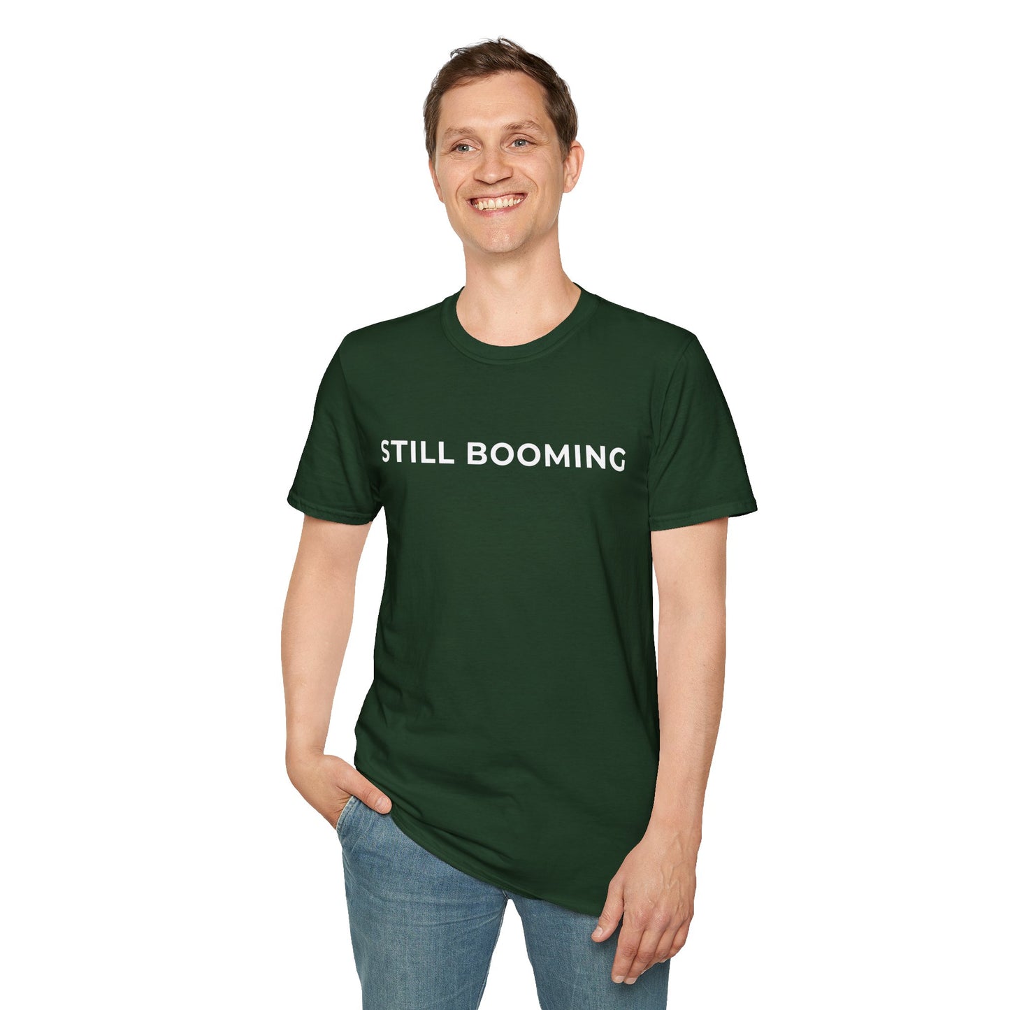 Still Booming Unisex T-Shirt
