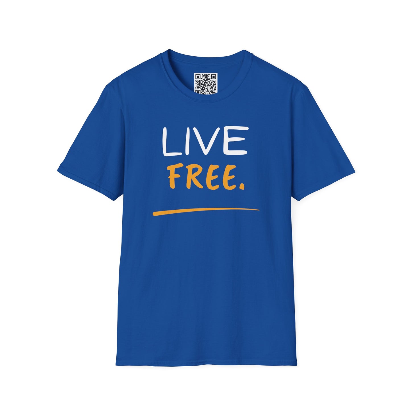 Live Free Unisex T-Shirt