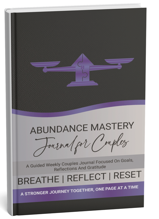 Abundance Mastery: A Guided Weekly Journal for Couples